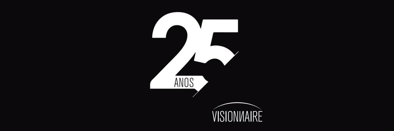 Visionnaire - 25 anos